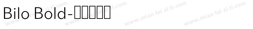 Bilo Bold字体转换